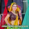 About Jodhpura Me Mora Bole Devji Biraja Ho Song